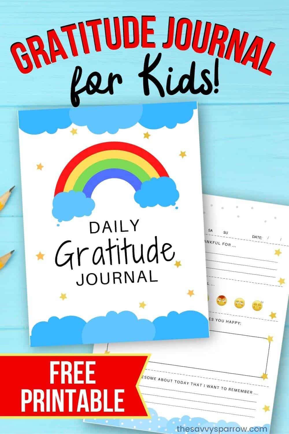 Gratitude Journal for Kids with FREE Printable Journal Pages!